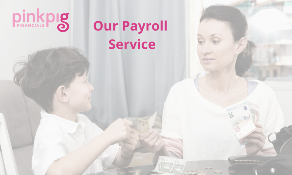 our payroll service - paying you and your team