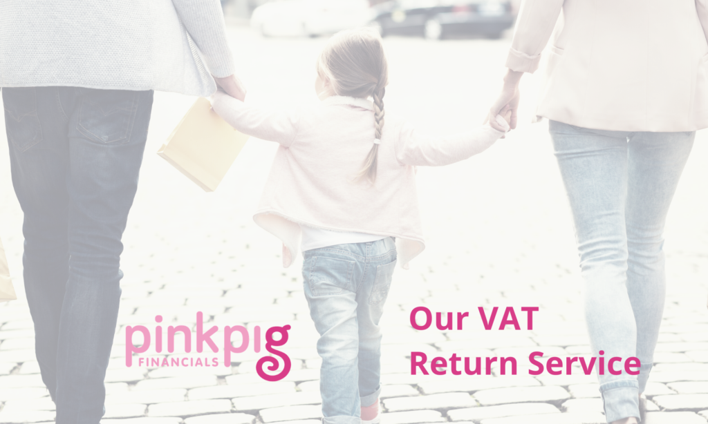 We've got your VAT returns covered so you can go enjoy your family days out