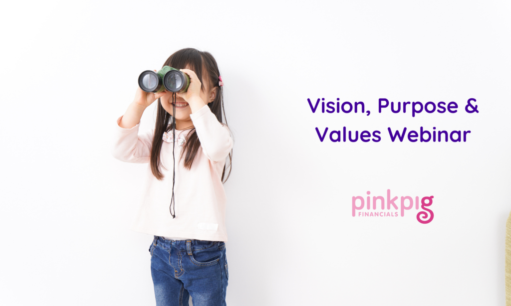 Vision, Purpose & Values Webinar