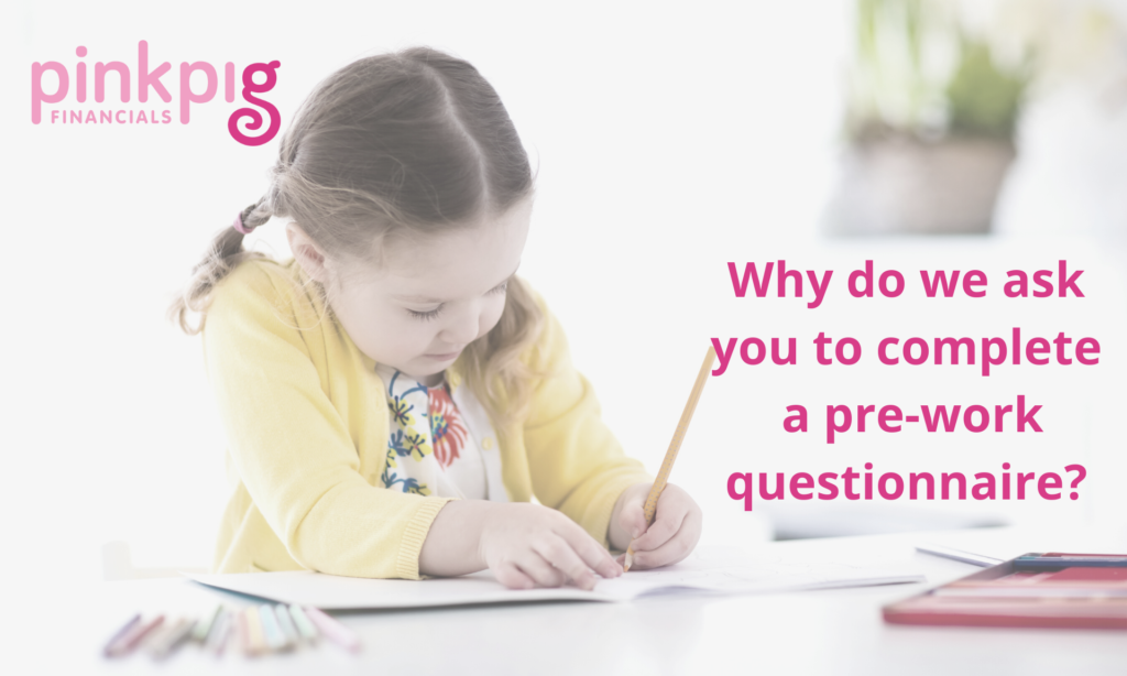 Why do we ask you to complete a pre-work questionnaire?