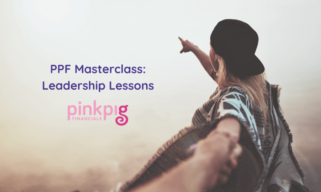 PPF Masterclass: Leadership Lessons